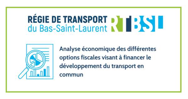 <h2>Un rapport économique indépendant vient appuyer la position de la Régie de transport<br>du Bas-Saint-Laurent quant au financement du transport collectif régional</h2>